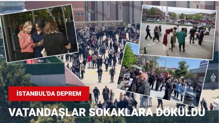 İstanbul'da deprem: Vatandaşlar sokaklara döküldü