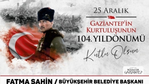 Gaziantep Büyükşehir Belediyesi 25 Aralık Kurtuluş Günü İlanı