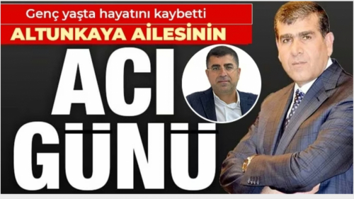 Altunkaya ailesinin acı günü