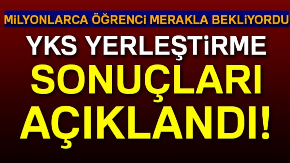 Son dakika! 2025 YKS sonuçları açıklandı