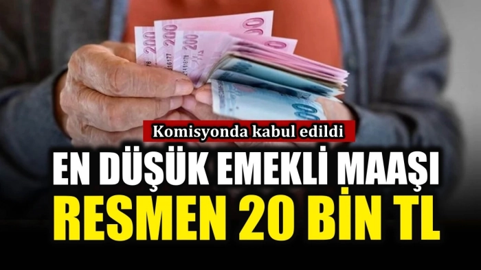 En düşük emekli aylığı resmen 20 bin TL oldu!