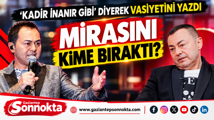 Serdar Ortaç vasiyetini yazdı