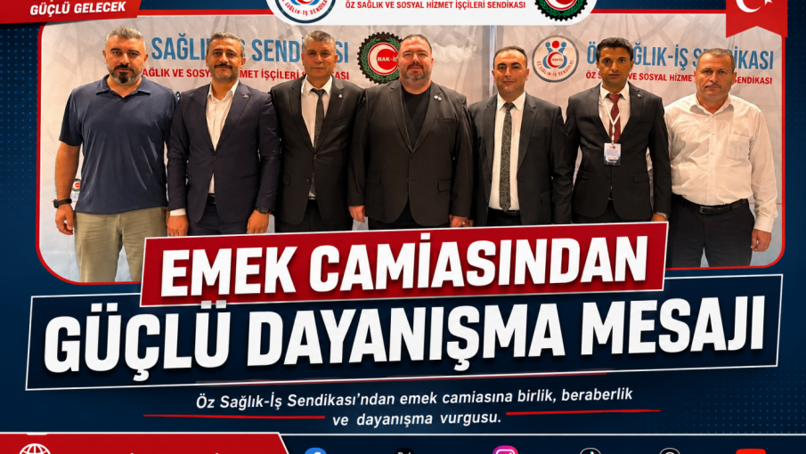 EMEK CAMİASINDAN GÜÇLÜ DAYANIŞMA MESAJI