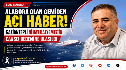 Denizde umutlu bekleyiş acıyla bitti: Nihat Balyemez’in cansız bedenine ulaşıldı