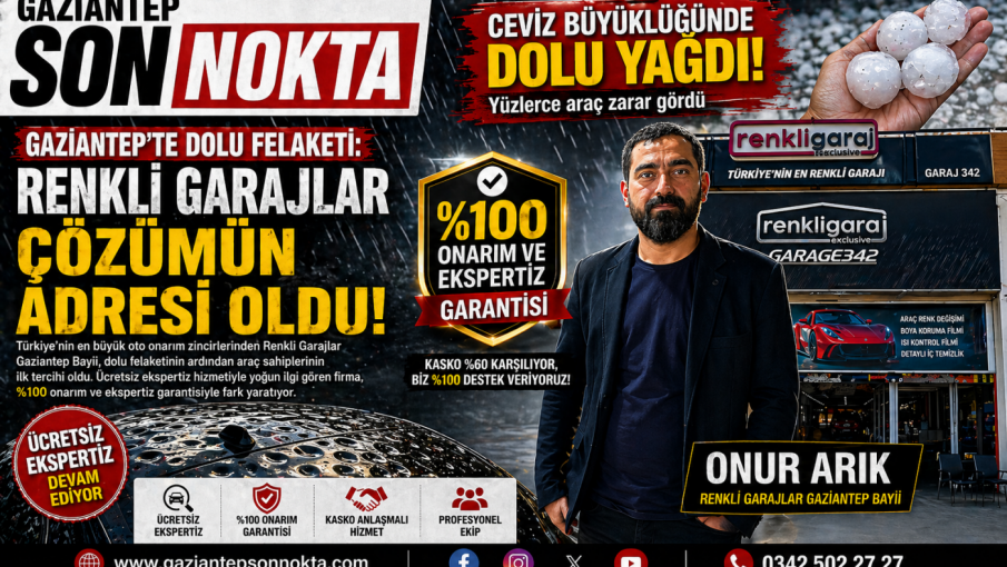 Gaziantep’te Dolu Felaketi: Renkli Garajlar Çözümün Adresi Oldu