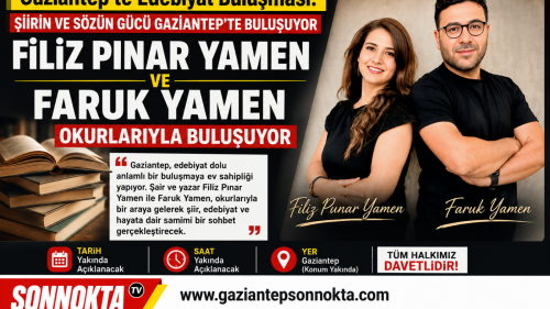Gaziantep’te Edebiyat Buluşması: Filiz Pınar Yamen ve Faruk Yamen Okurlarıyla Buluşuyor