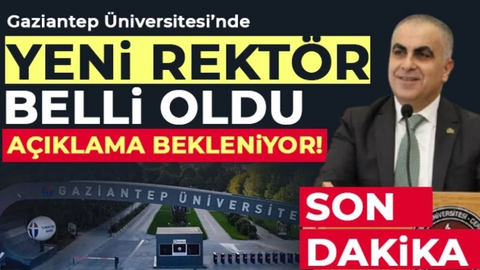 GAÜN REKTÖRÜ BELLİ OLDU