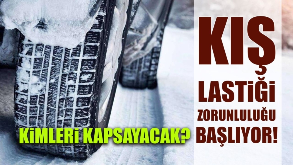 Zorunlu Kış Lastiği Uygulaması 15 Kasım’da Başlıyor